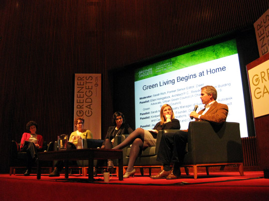 Green Living Begins at Home Panel sustainable design, green design, greener gadgets conference, green gadgets, green electronics, sustainable technology, clean tech, renewable energy, energy efficiency