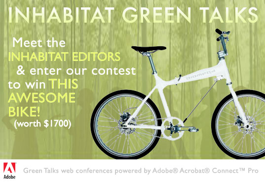 INHABITAT GREEN TALKS, Meet the editors INHABITAT GREEN TALKS, Meet the editors