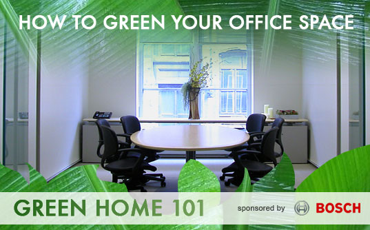 green office, greening your office, green home 101, bosch, sustainable office, green office, green working environment, sustainable workplace, energy efficiency, waste reduction